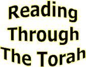 Reading
Through
The Torah
